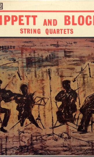 Sir Michael Tippett and Ernest Bloch, Edinburgh String Quartet-0