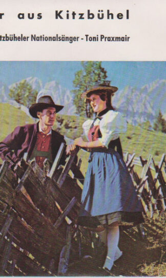 Kitzbüheler Nationalsänger - Toni Praxmair-0