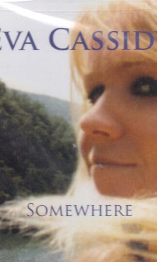 Somewhere:Eva Cassidy