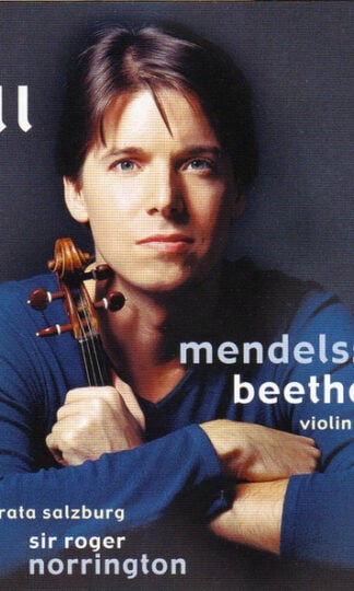 Felix Mendelssohn-Bartholdy / Ludwig van Beethoven, Joshua Bell, Camerata Academica Salzburg, Roger Norrington-0