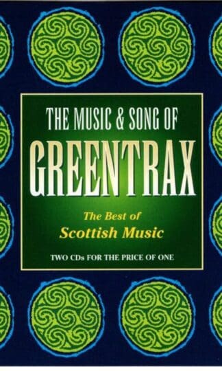 The Music & Song Of Greentrax (The Best Of Scottish Music):Various