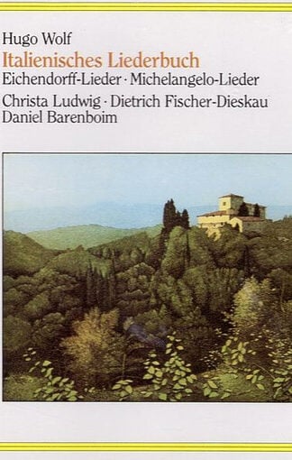Christa Ludwig, Dietrich Fischer-Dieskau, Daniel Barenboim - Hugo Wolf-0