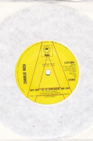 Why Don't We Go Somewhere And Love 7" PROMO (UK 1976):Charlie Rich