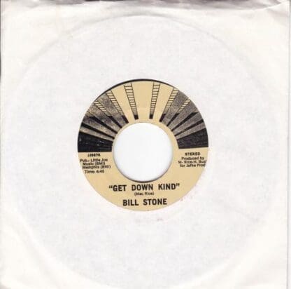 Get Down Kind 7" (US):Bill Stone