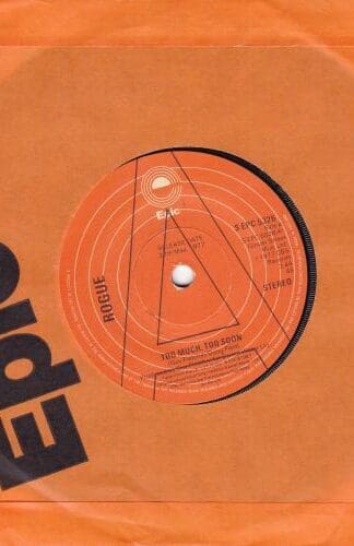 Too Much, Too Soon 7" PROMO (UK 1977):Rogue