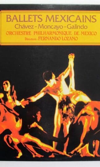 Ballets Mexicains LP (FRA 1981):Blas Galindo