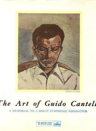 The Art of Guido Cantelli, A Memorial to a Great Symphonic Conductor LP (UK):Guido Cantelli