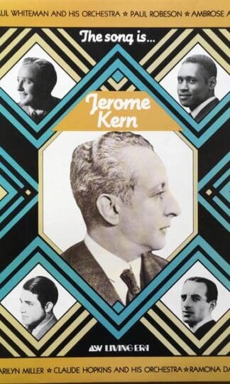 The Song Is... Jerome Kern LP (UK 1985):Various
