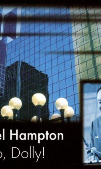 Hello, Dolly!:Lionel Hampton