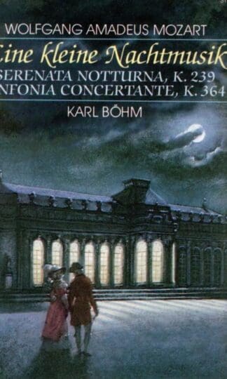 Eine Kleine Nachtmusik. Serenata Notturna / Sinfonia Concertante:Mozart