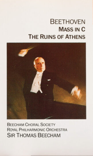 Ludwig van Beethoven - The Beecham Choral Society, Royal Philharmonic Orchestra, Sir Thomas Beecham-0