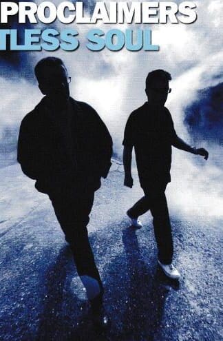 Restless Soul:The Proclaimers