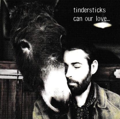 Can Our Love...:Tindersticks