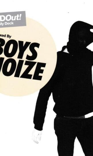 Bugged Out! Presents Suck My Deck:Boys Noize