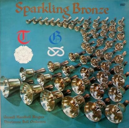 Sparkling Bronze LP (UK 1977):Thurlstone Bell Orchestra
