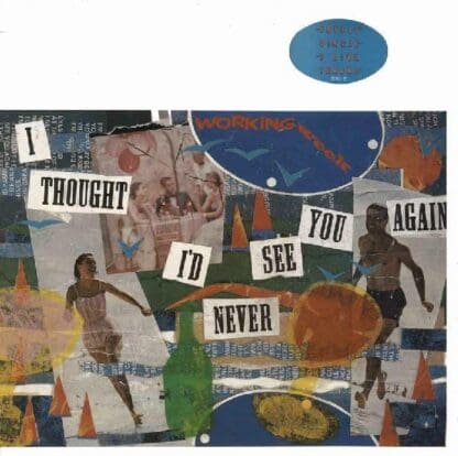 I Thought I'd Never See You Again 2x12" (UK 1985):Working Week
