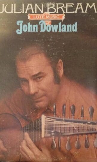 Lute Music Of John Dowland LP (US 1976):John Dowland