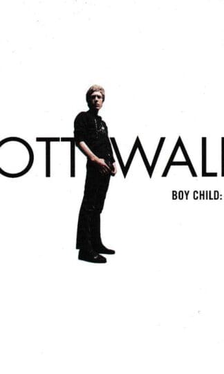 Boy Child: 67-70:Scott Walker