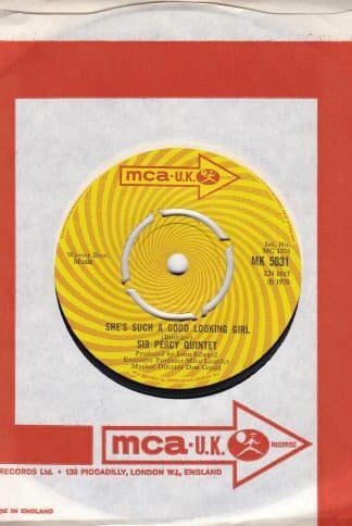 She's Such A Good Looking Girl 7" (UK 1970):Sir Percy Quintet