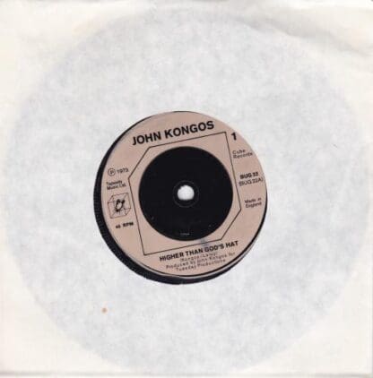 Higher Than God's Hat 7" (UK 1973):John Kongos