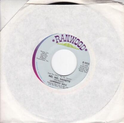 No, No, Nanette 7" (US 1971):Lawrence Welk