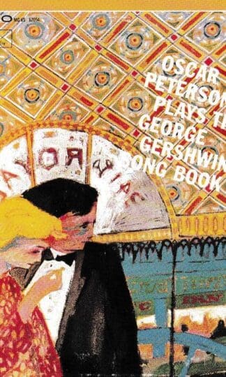 The Gershwin Songbooks:Oscar Peterson