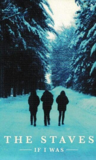 If I Was:The Staves (2)