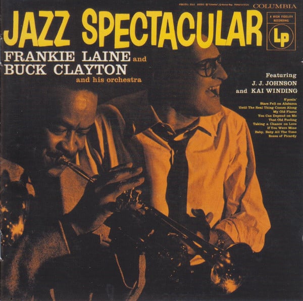 Frankie Laine And Buck Clayton And His Orchestra Featuring J.J. Johnson And Kai Winding-0