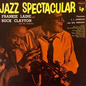 Frankie Laine And Buck Clayton And His Orchestra Featuring J.J. Johnson And Kai Winding-3