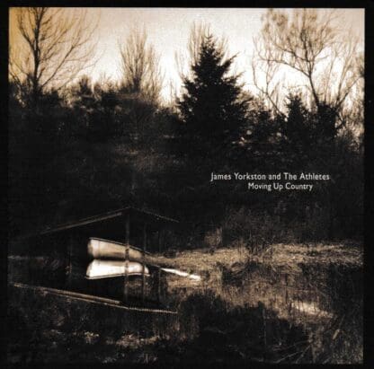 Moving Up Country - 10th Anniversary Edition:James Yorkston And The Athletes