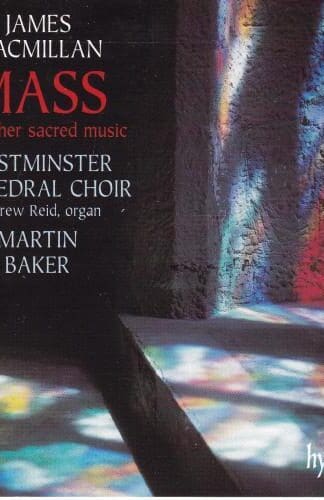 Mass & other sacred music CD (UK 2001):James MacMillan