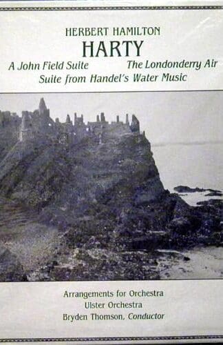 A John Field Suite - The Londonderry Air - Suite From Handel's Water Music LP (US 1984):Ulster Orchestra