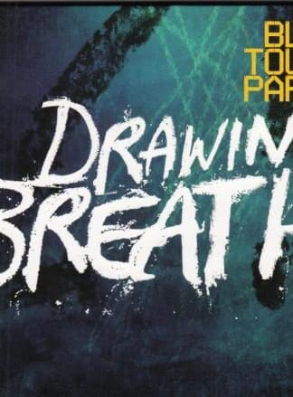 Drawing Breath:Blue Touch Paper