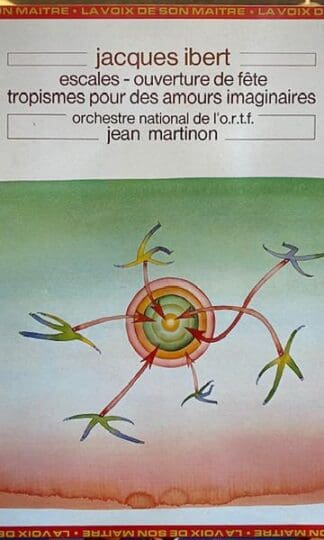 Escales - Ouverture De Fête - Tropismes Pour Des Amours Imaginaires LP (FRA 1975):Jacques Ibert