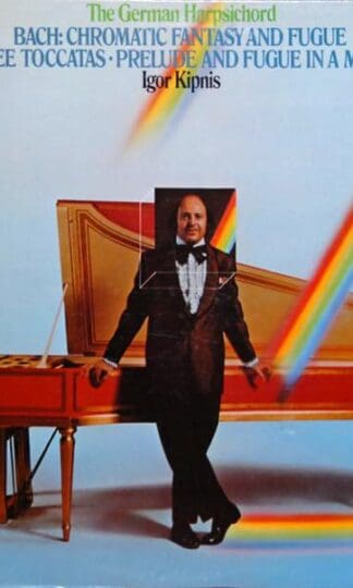 The German Harpsichord: Chromatic Fantasy And Fugue, Three Toccatas, Prelude And Fugue LP (US 1972):Bach