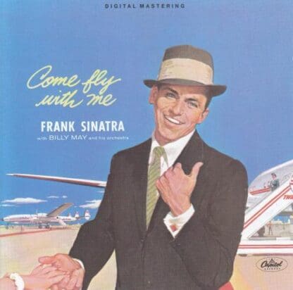 Come Fly With Me:Frank Sinatra