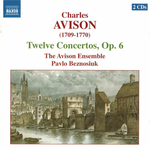 Charles Avison – The Avison Ensemble, Pavlo Beznosiuk-0