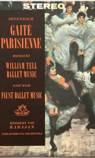 Gaité Parisienne / William Tell Ballet Music / Faust Ballet Music LP (US 1958):Herbert Von Karajan