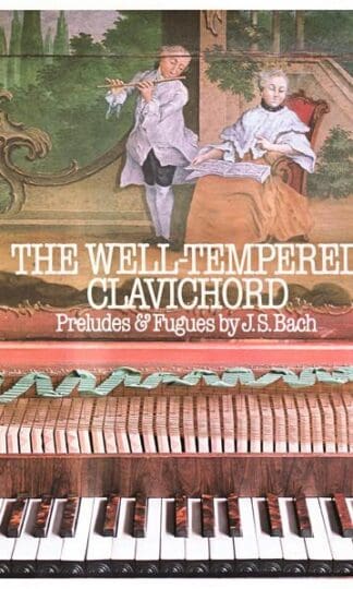 The Well-Tempered Clavichord - Preludes And Fugues By J. S. Bach LP (GER):Bach