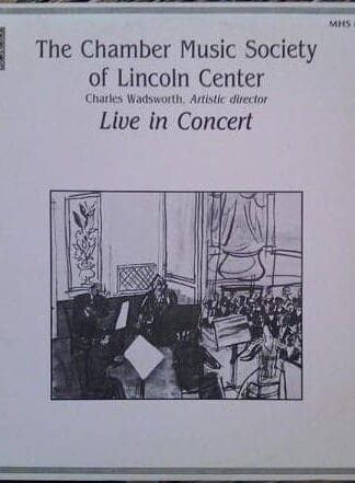 Live In Concert 2xLP (US 1983):The Chamber Music Society Of Lincoln Center