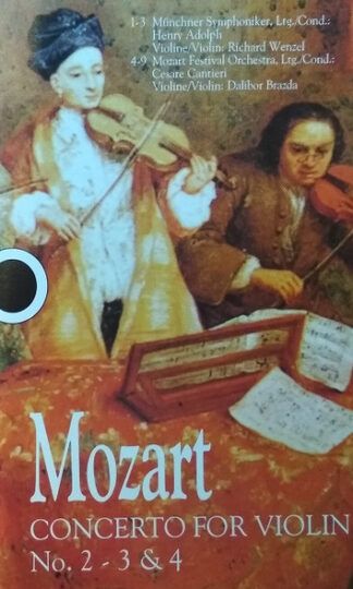 Wolfgang Amadeus Mozart - Münchner Symphoniker (2) Ltg./Cond.: Henry Adolph Violine/Violin: Richard Wenzel, Mozart Festival Orchestra (2) Ltg./Cond.: Cesare Cantieri Violine/Violin: Dalibor Brázda-0