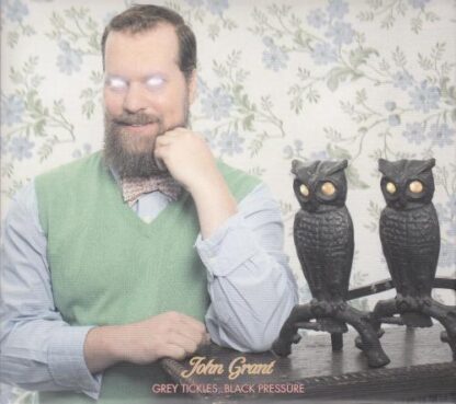 Grey Tickles, Black Pressure:John Grant