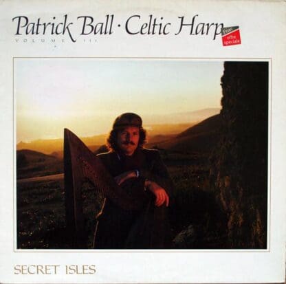 Celtic Harp Volume III: Secret Isles LP (EU 1985):Patrick Ball