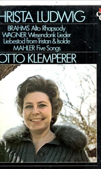 Christa Ludwig Sings Wagner, Brahms & Mahler LP (UK 1984):Christa Ludwig