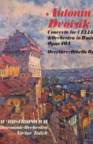 Concerto For Cello & Orchestra In B Minor Opus 104 / Overture: Othello Op. 93 LP (UK 1977):Antonín Dvořák