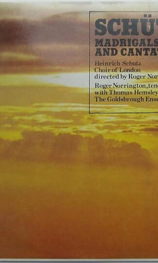 Schütz – Madrigals & Cantatas LP (UK 1982):The Schütz Choir Of London