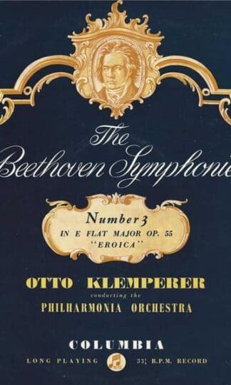 Symphony No. 3 In E Flat Major Op. 55 "Eroica" LP (UK 1956):Ludwig van Beethoven