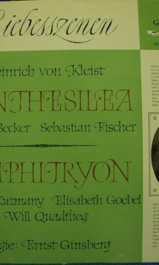 Liebesszenen Penthesilea / Amphitryon LP (GER):Heinrich von Kleist