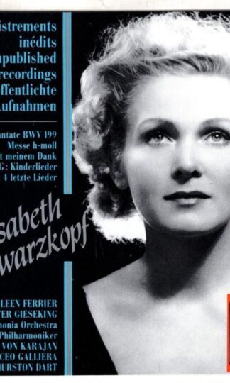Enregistrements Inédits:Elisabeth Schwarzkopf