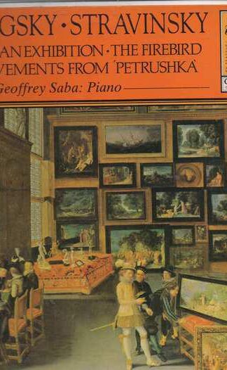 Pictures At An Exhibition/The Firebird/3 Movements From "Petrushka" LP (UK 1986):Modest Mussorgsky